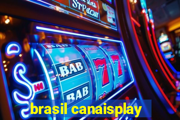 brasil canaisplay