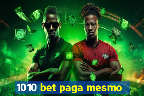 1010 bet paga mesmo