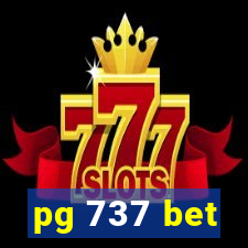 pg 737 bet