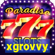 xgrovvy