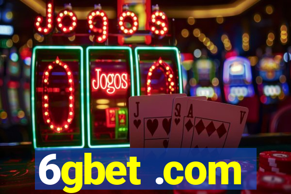 6gbet .com