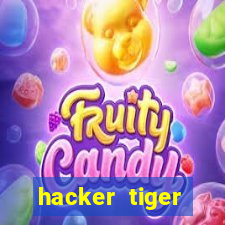 hacker tiger fortune gratis