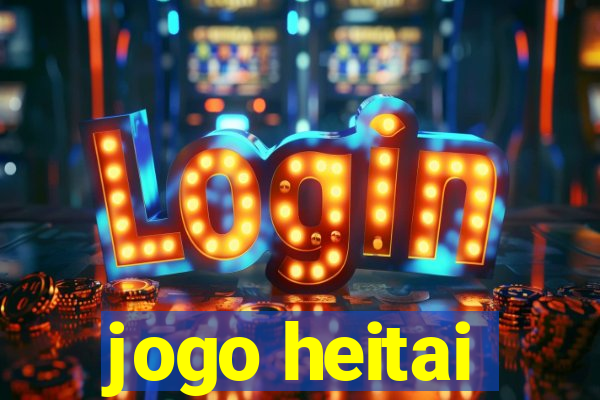 jogo heitai