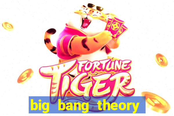 big bang theory assistir online