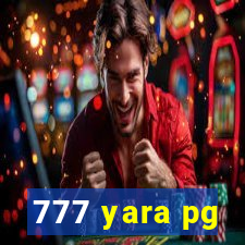 777 yara pg