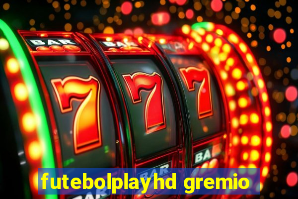 futebolplayhd gremio
