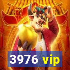 3976 vip