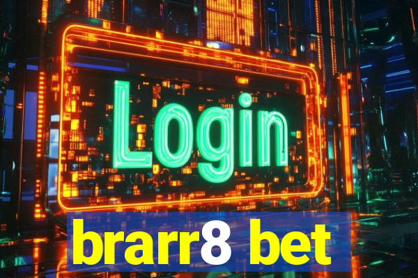 brarr8 bet