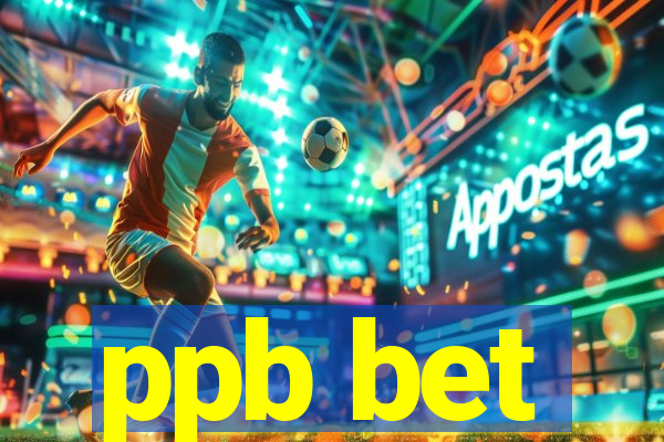 ppb bet