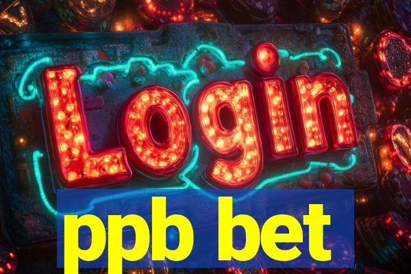 ppb bet