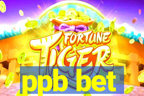 ppb bet