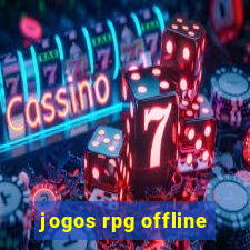 jogos rpg offline