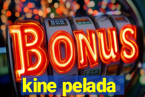 kine pelada