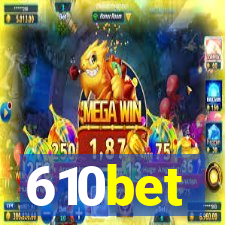 610bet