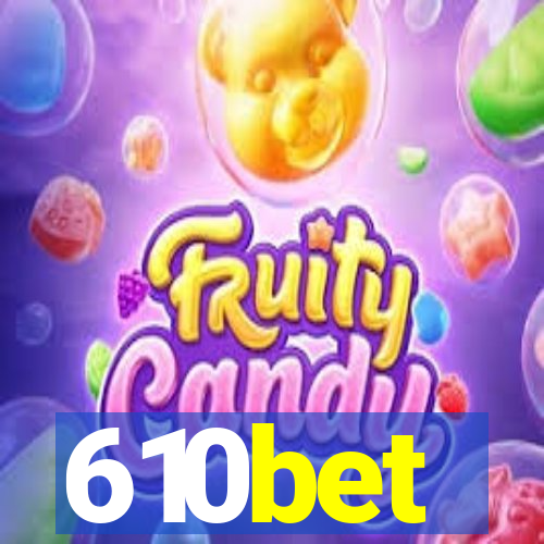 610bet
