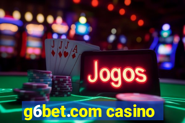 g6bet.com casino