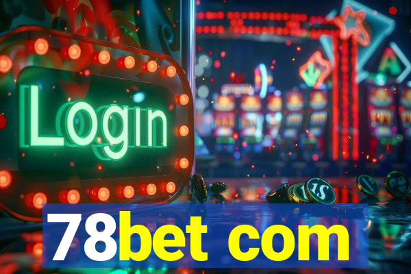 78bet com