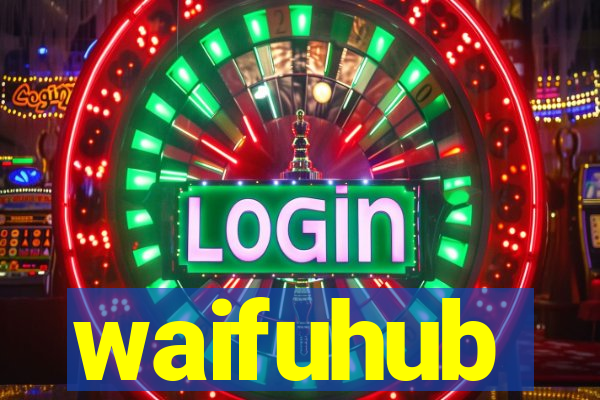 waifuhub
