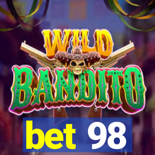 bet 98