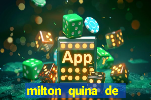 milton quina de siqueira junior