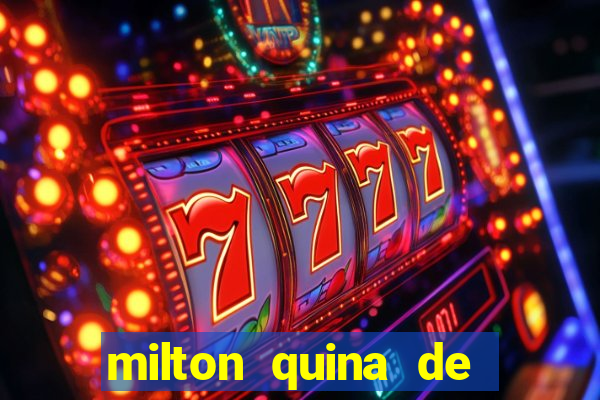 milton quina de siqueira junior