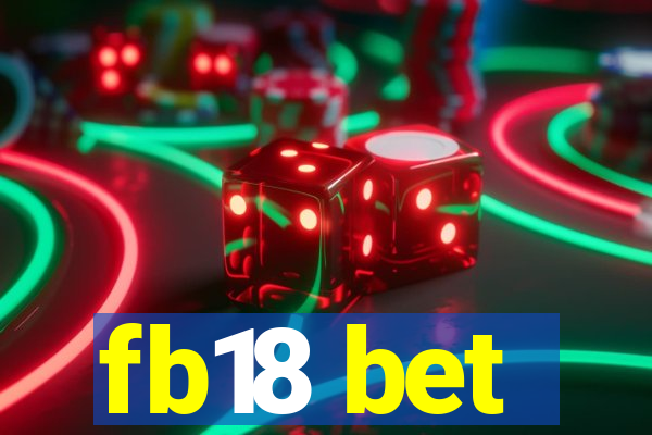 fb18 bet