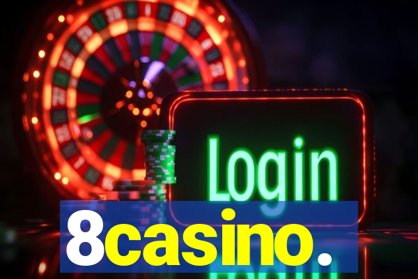 8casino.