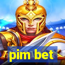 pim bet