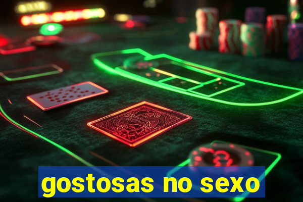 gostosas no sexo