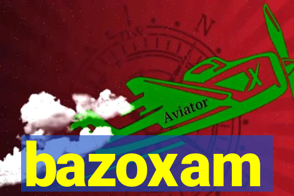 bazoxam