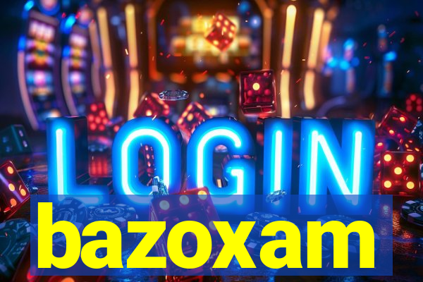 bazoxam
