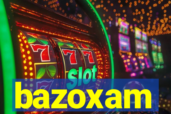 bazoxam