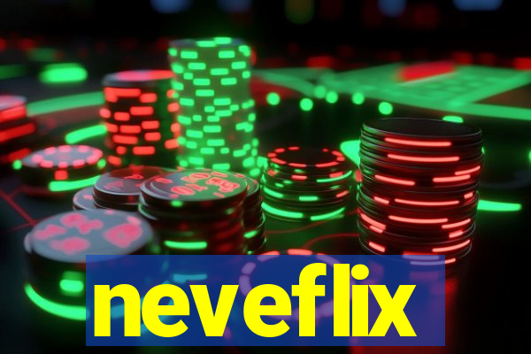 neveflix