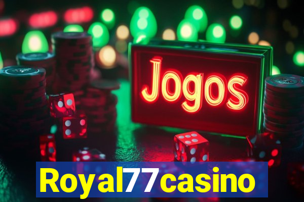 Royal77casino