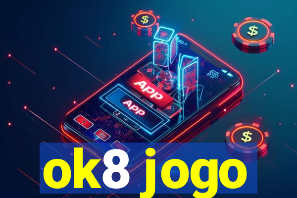 ok8 jogo