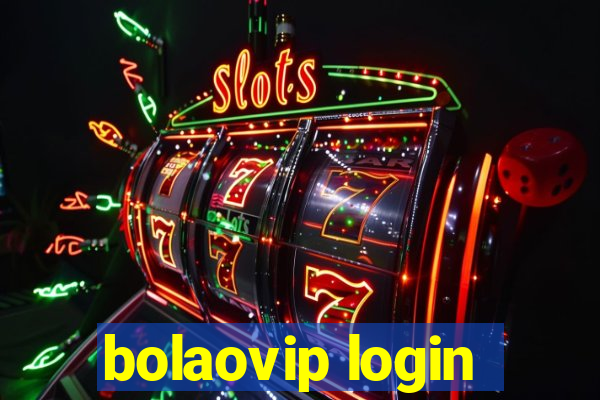 bolaovip login