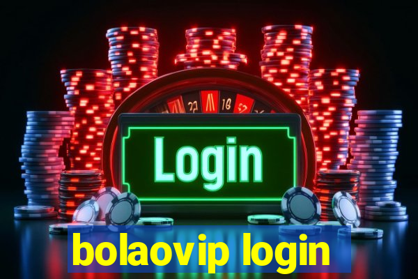 bolaovip login