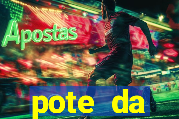 pote da prosperidade riqueza e fortuna 2024