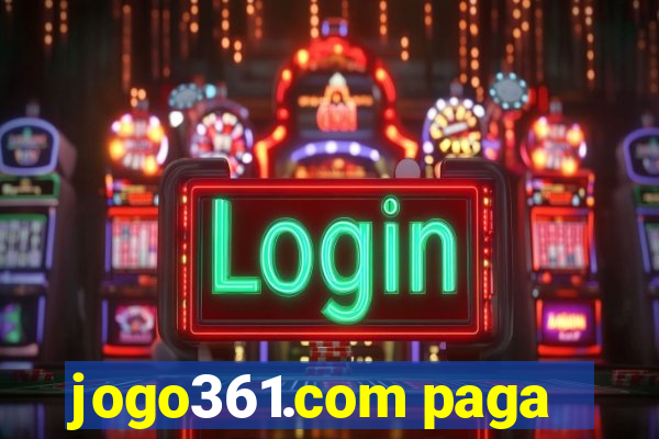 jogo361.com paga