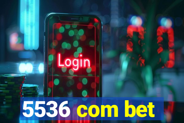 5536 com bet