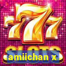 amiichan x