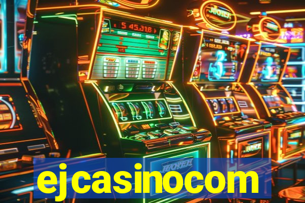 ejcasinocom