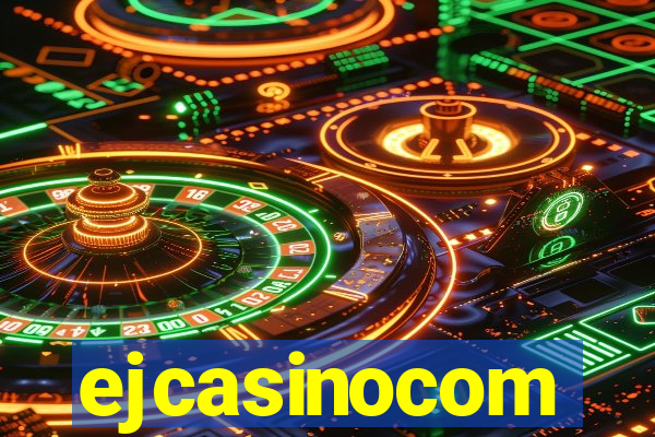 ejcasinocom