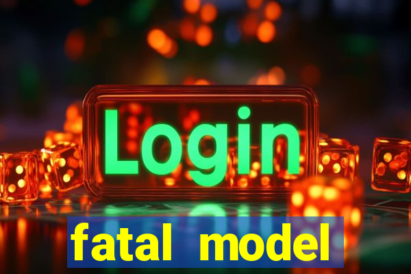 fatal model cruzeiro do sul