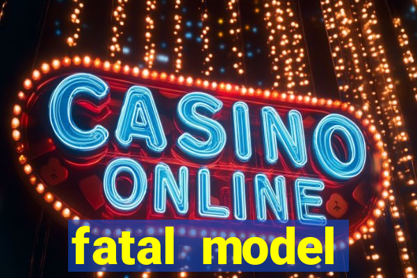 fatal model cruzeiro do sul