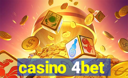 casino 4bet