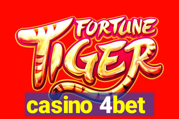 casino 4bet