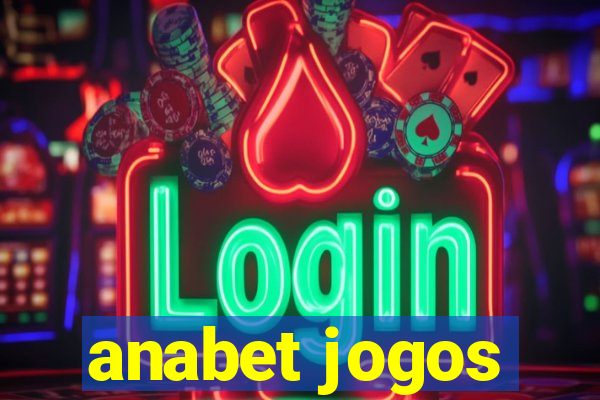 anabet jogos