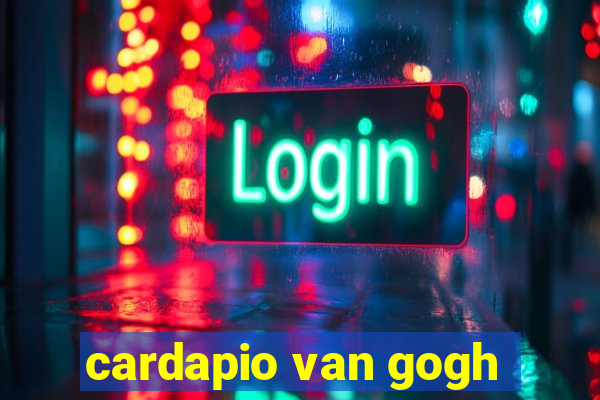 cardapio van gogh