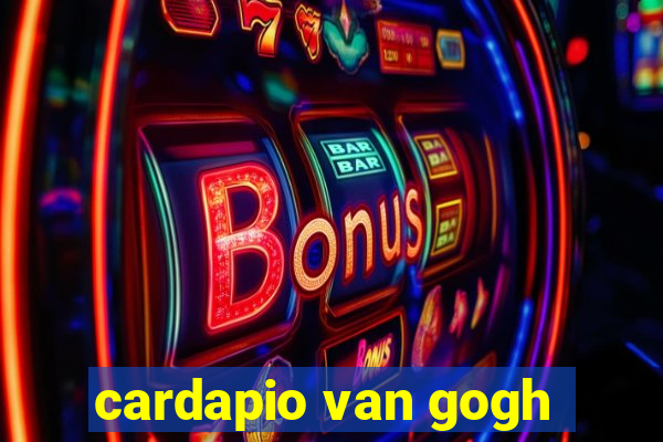 cardapio van gogh